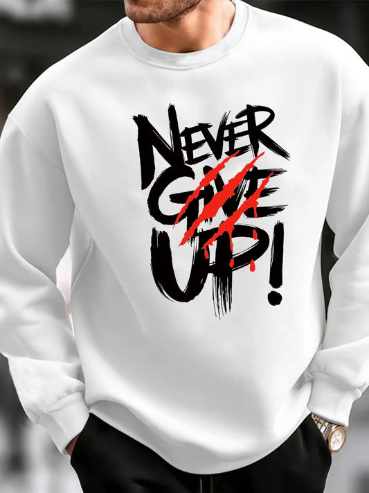 Men's autumn and winter fashionable casual loose NEVER GIVE UP letter pattern printed long sleeved round neck sweatshirt