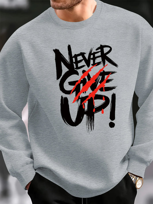 Men's autumn and winter fashionable casual loose NEVER GIVE UP letter pattern printed long sleeved round neck sweatshirt