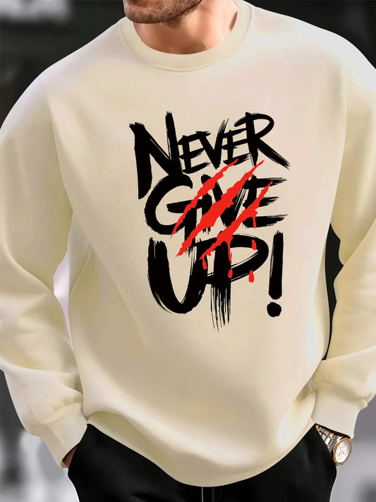 Men's autumn and winter fashionable casual loose NEVER GIVE UP letter pattern printed long sleeved round neck sweatshirt