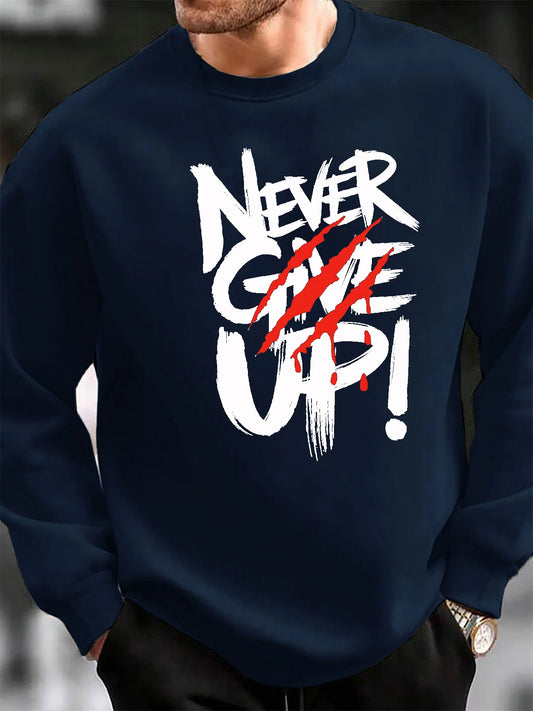 Men's autumn and winter fashionable casual loose NEVER GIVE UP letter pattern printed long sleeved round neck sweatshirt